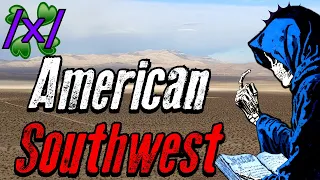 The American Southwest Volume 2 | 4chan /x/ Desert Strangeness Greentext Stories Thread