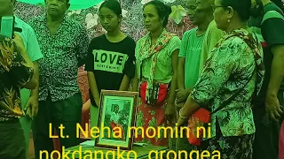 Lt. Neha momin ni nokdangona All meghalayani  gavil maharirang grongna re.anga