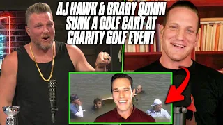 Brady Quinn Tells Story About AJ Hawk Sinking A Golf Cart At Charity Event | Pat McAfee Reacts