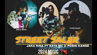 Street Saler_Jaka Rina Ft Bata Mc & Posin Kange.[2023)PNG HOT FRESH MUSIC 🎶 🇵🇬