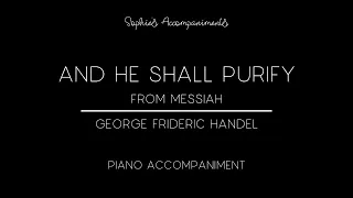 And He Shall Purify from Handel's Messiah - Piano Accompaniment