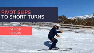 Skiing mini lesson - Pivot slip to short turn