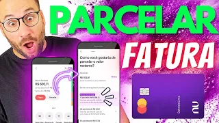 Como PARCELAR FATURA NUBANK? TUTORIAL COMPLETO