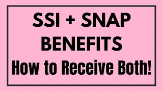 SSI & SNAP Benefits | Food Stamps + Supplemental Security Income - Social Security SS Payments SSDI