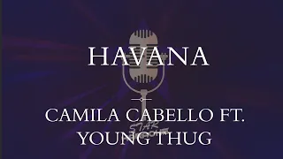 Camila Cabello ft  Young Thug  -  Havana (Karaoke)