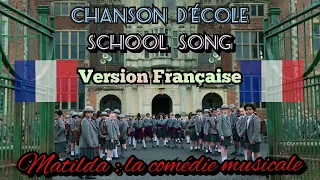 Chanson d'école (School Song) de  "Matilda : la comédie musicale" Version Française