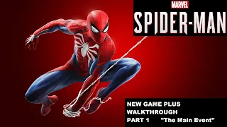 Marvel's Spider-Man Walkthrough - Part 1 - The Main Event