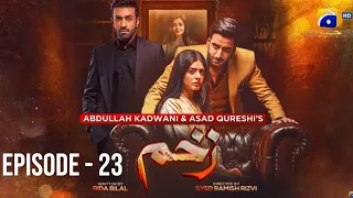 Zakham Episode 23 - 30th June 2022 - Aagha Ali - Saher Khan - Zakham Drama Review 23 #Zakham #geotv