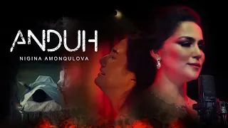 Nigina Amonqulova - ANDUH   | Нигина Амонқулова OFFICIAL MUSIC VIDEO