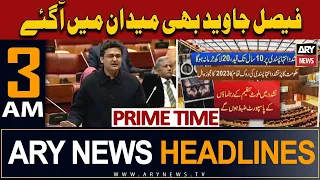 ARY News 3 AM Headlines 31st July 2023 | 𝐅𝐚𝐢𝐬𝐚𝐥 𝐉𝐚𝐯𝐞𝐝'𝐬 𝐑𝐞𝐚𝐜𝐭𝐢𝐨𝐧