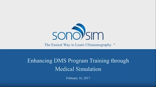 Enhancing DMS Program Training through Medical Simulation