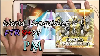 【史上最難9+警告!!!】World Vanquisher [FTR 9+] Pure Memory!!! (Max-49) 10001403pt 【Arcaea】