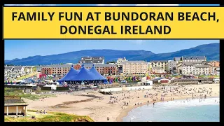 Family Fun at Bundoran Beach Donegal Ireland