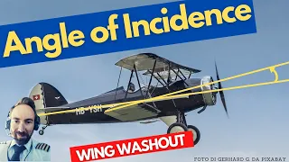 Angle Of Incidence Aviation Explained - [angle of attack and wing washout].