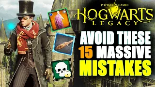 Hogwarts Legacy - 15 Big Mistakes You're Making Right Now! Hogwarts Legacy Tips & Tricks