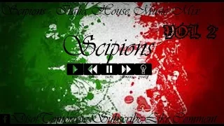 Scipions - Italia EDM Mix VOL 2