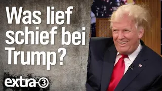 Was lief schief im Leben von Donald Trump? | extra 3 | NDR