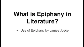 Epiphany || Epiphany in Literature || Epiphany by James Joyce