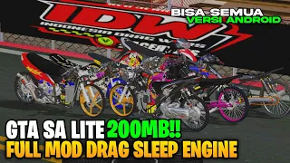 GTA SA LITE FULL MOD DRAG SLEEP ENGINE DAN DRAG METIK TERBARU OFFLINE DI ANDROID