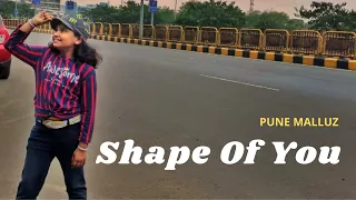 Ed Sheeran - Shape Of You | Hip Hop | Dance Cover |  Hollywood | Pune malluz | Akshaya Raj