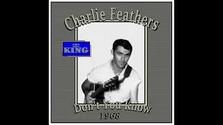 Charlie Feathers - Don't You Know (1963)