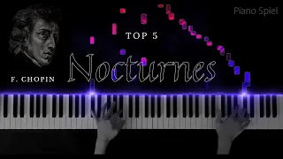 5 Of CHOPIN'S Most FAMOUS, BEAUTIFUL & HAUNTING Nocturne Melodies On Piano