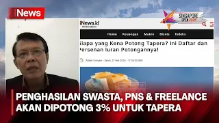 Gaji Swasta, PNS & Freelance Akan Dipotong 3% untuk Tapera, Pengamat Buka Suara - iNews Today 28/05