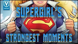 Supergirl's Strongest Moments!