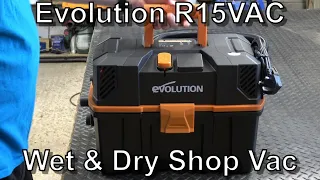 Review - The New Evolution Wet & Dry Shop Vac R15VAC - A Great Addition to my Workshop!