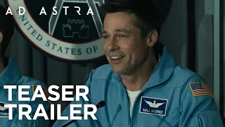 Ad Astra | Teaser Trailer HD | 20th Century Fox 2019