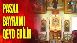 Pravoslav xristian icması dini bayramlarını qeyd edir – BİRBAŞA BAĞLANTI