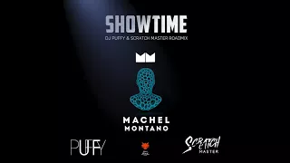 SHOWTIME ( Official Roadmix )  - DJ Puffy x Scratch Master & Machel Montano