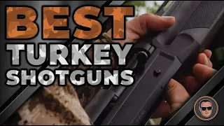 Best Turkey Shotguns 👉: The Best Options Reviewed | Gunmann