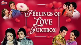 Feelings of Love Jukebox - Valentines Special SEASON OF LOVE | Best Hindi Romantic Songs