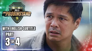 FPJ's Ang Probinsyano | Episode 1652 (3/4) | June 14, 2022 (With English Subs)