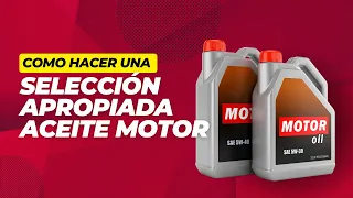 Curso Aceites y Lubricantes: Cómo seleccionar Lubricantes de Motor.