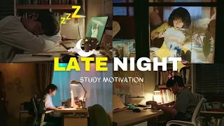 🌜Late night study motivation (Part 2) | kdrama +cdrama | #latenightstudy #studymotivation #study