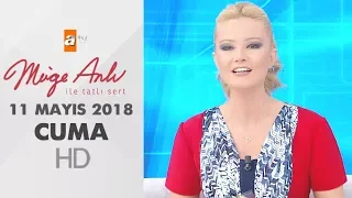 Müge Anlı ile Tatlı Sert 11 Mayıs 2018 | Cuma