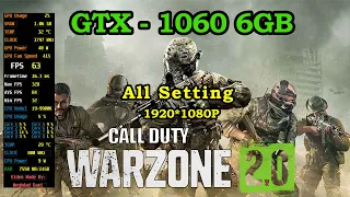 Call of Duty Warzone 2 GTX 1060 6GB All Setting FPS & Gameplay & Benchmark 1080P