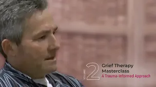 Grief Therapy Masterclass Volume 2 A Trauma-Informed Approach to Loss