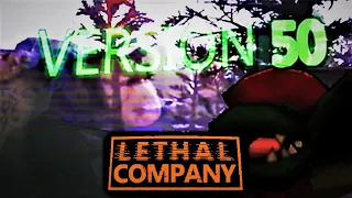 MAJOR UPDATE | Lethal Company