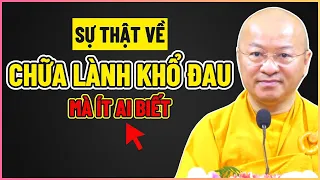 Sự thật về cách CHỮA LÀNH KHỔ ĐAU mà ÍT AI BIẾT