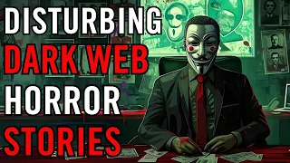 4 Dark Web Horror Stories That Will Leave You Traumatized (Vol. 18)