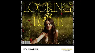 |Big Room| Lena - Looking for Love (LION HARRIS Festival Mix) [Self-Released]