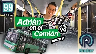 ¿Será que Adrián ya es de barrio y ha superado sus mareos en los camiones?