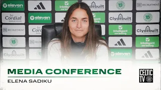 Full Celtic FC Women Media Conference: Elena Sadiku (02/05/24)