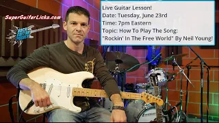 Rock Guitar Power Live Guitar Lesson - How To Play "Rockin' In The Free World" by Neil Young