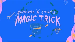 Borgore feat. Juicy J - Magic Trick (Official Video)