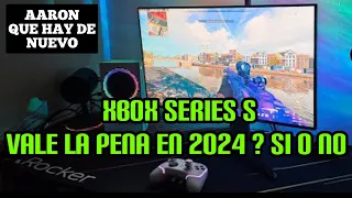 Xbox Series S , vale la pena en 2024,   SI O NO ?