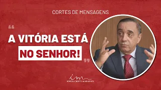 [Corte de Mensagem] - A Vitória está no Senhor - Igreja Cristã Maranata